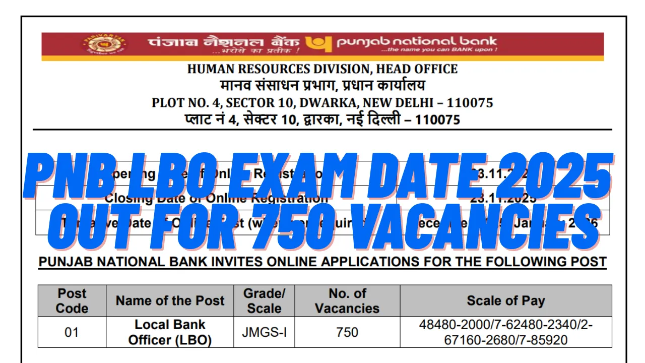 PNB LBO Exam Date 2025 Out for 750 Vacancies