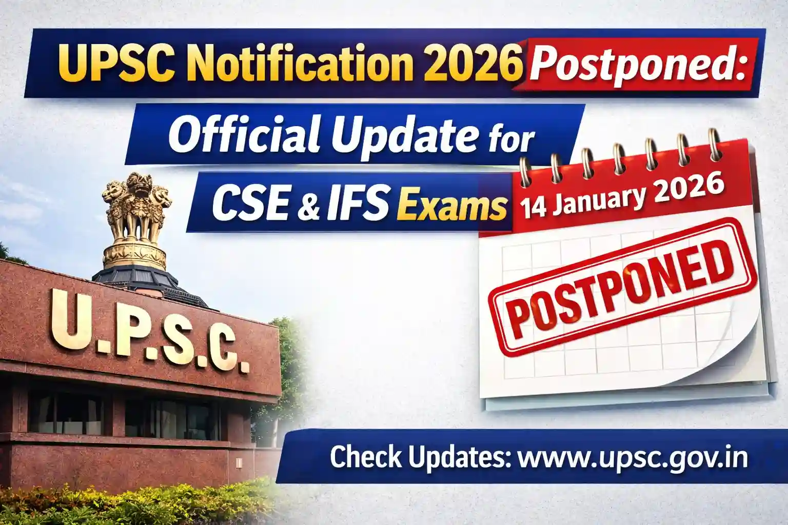UPSC Notification 2026 Postponed