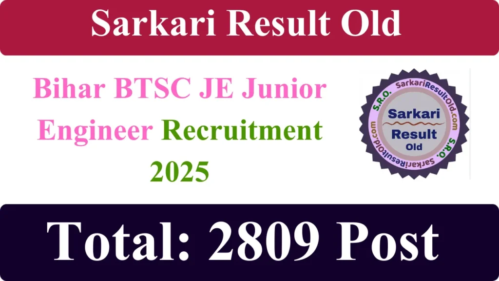 Bihar BTSC JE Junior Engineer Recruitment 2025