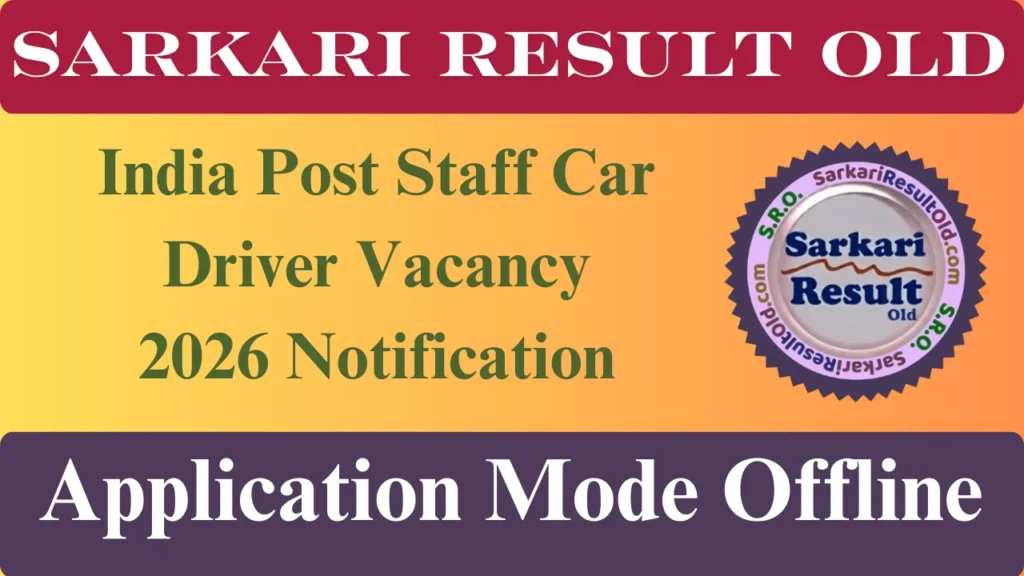 India Post Staff Car Driver Vacancy 2026 Notification