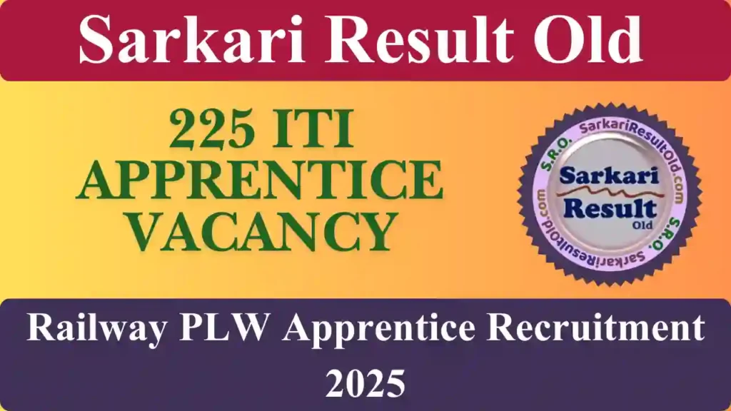 Railway PLW Apprentice Recruitment 2025