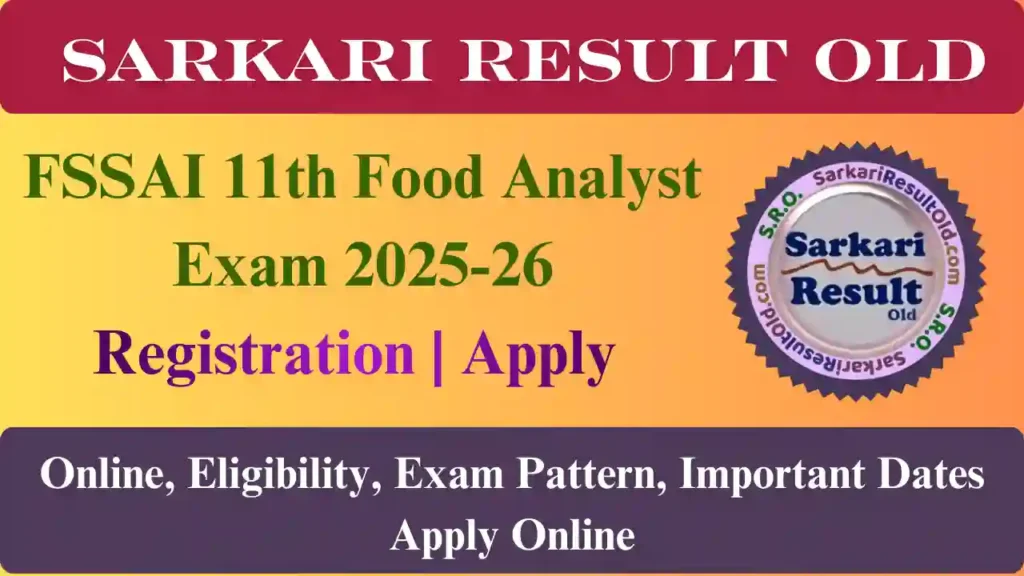 FSSAI 11th Food Analyst Exam 2025-26 Registration
