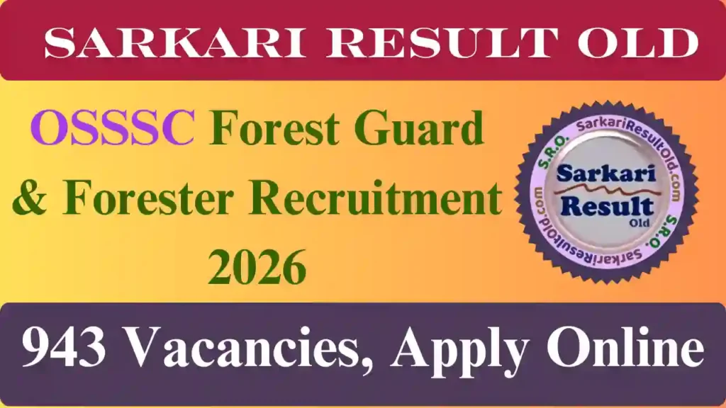 OSSSC Forest Guard & Forester Recruitment 2026