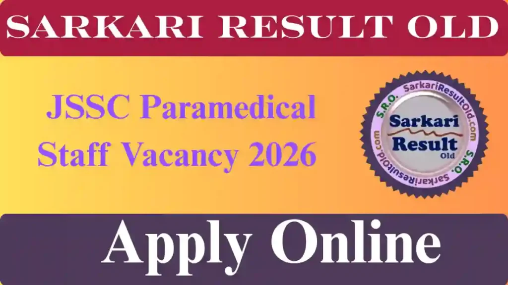 JSSC Paramedical Staff Vacancy 2026 Notification