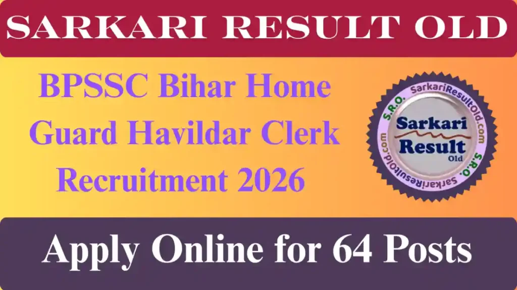 BPSSC Bihar Home Guard Havildar Clerk Recruitment 2026