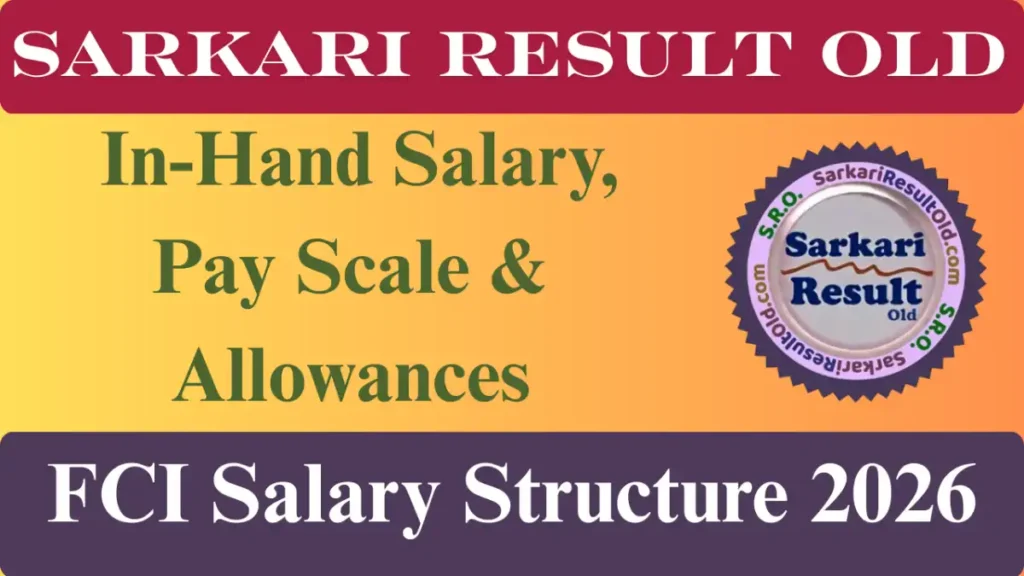 FCI Salary Structure 2026