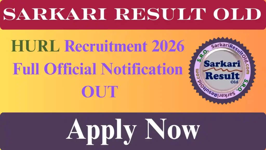 HURL Recruitment 2026
