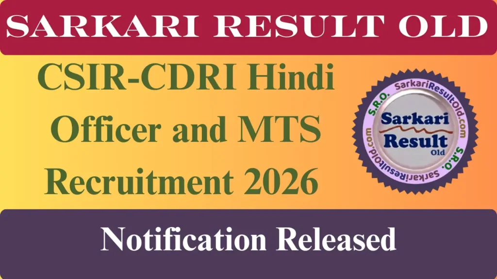 CSIR-CDRI Hindi Officer and MTS Recruitment 2026