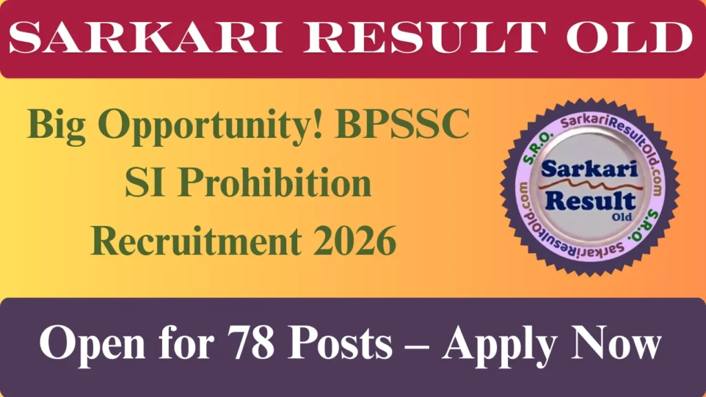 BPSSC SI Prohibition Recruitment 2026