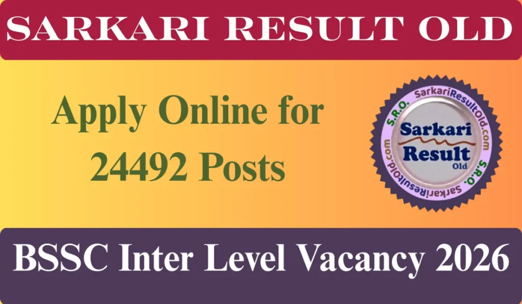 BSSC Inter Level Vacancy 2026