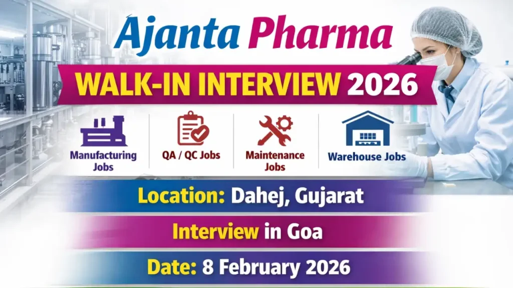 Ajanta Pharma Walk-In Interview 2026