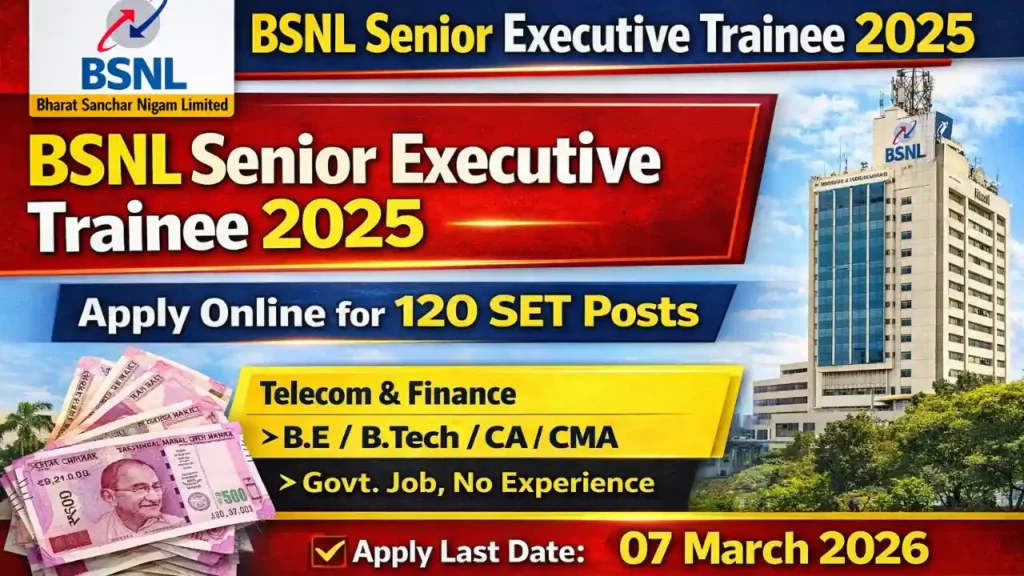 BSNL Senior Executive Trainee Recruitment