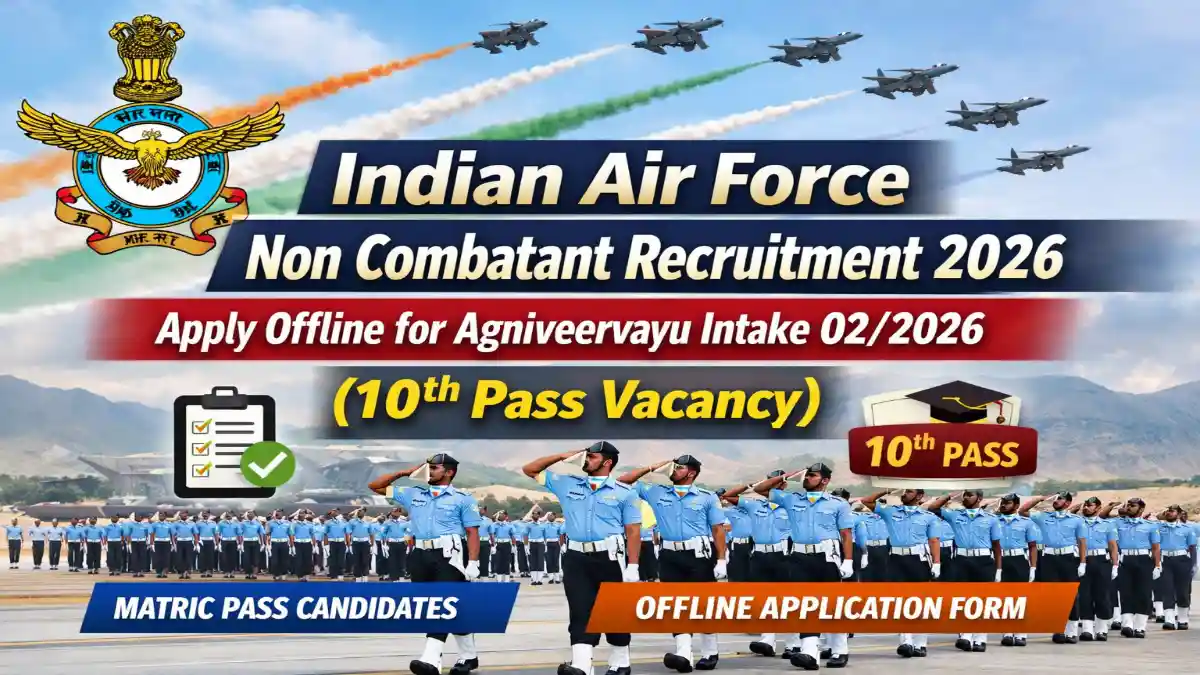 Indian Air Force Non Combatant Recruitment 2026 | Apply Offline for ...