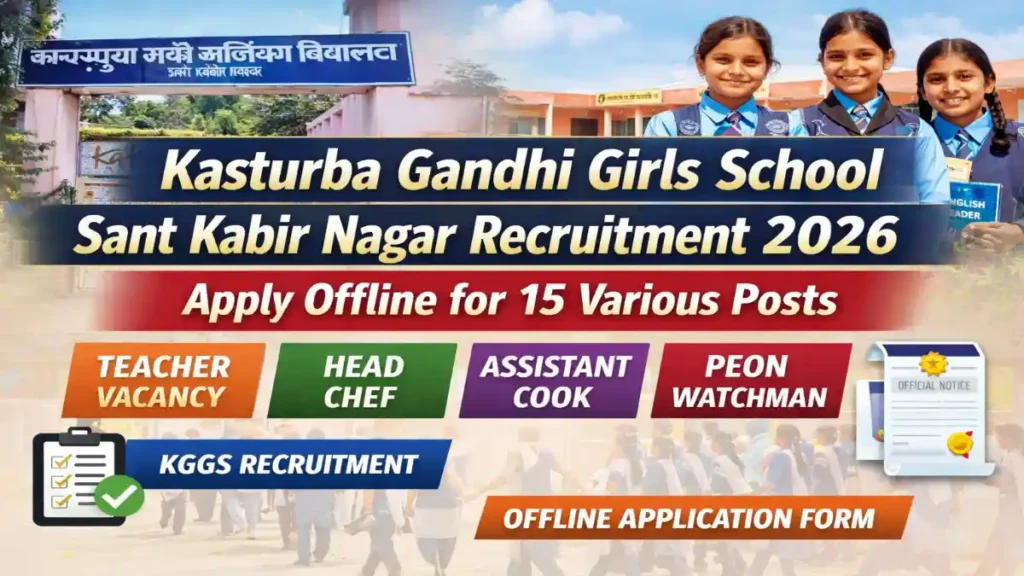Kasturba Gandhi Girls School Sant Kabir Nagar Recruitment 2026